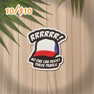 Stranger Things Inspired Sticker – “RRRRRR! No One Can Resist These Pearls”